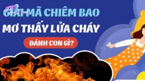 Nằm mơ thấy dập lửa