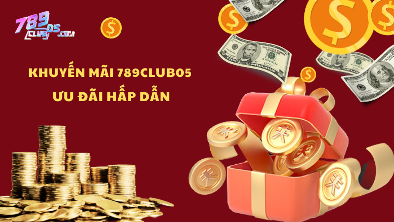 Tổng hợp khuyến mãi 789club siêu hot dành cho thành viên mới nhất