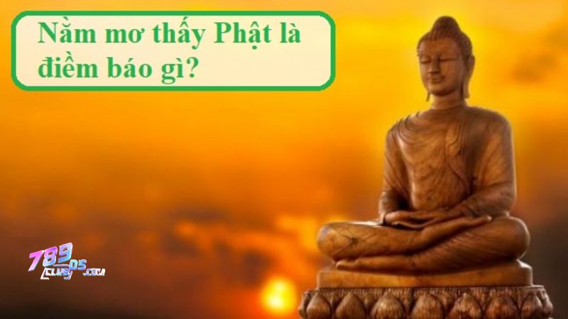 Nằm mơ thấy phật a di đà là điềm gì? Luận giải giấc mơ thấy Phật